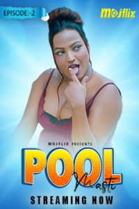 90_pool-masti-2-hindi-short-film-mojflix-originals.png