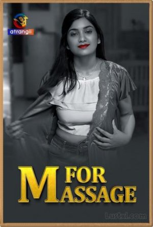 for-massage-2024-s01-hot-hindi-web-series-atrangii.jpg