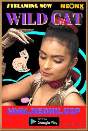 6380454_wild-cat-2024-uncut-hindi-short-film-neonx.jpg