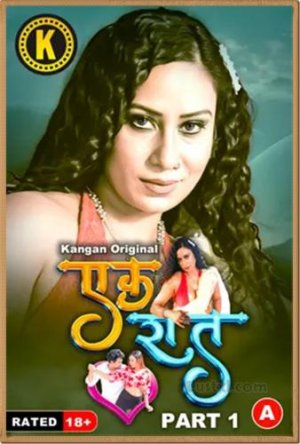 05790_ek-raat-2024-s01-hot-hindi-web-series-kangan.jpg