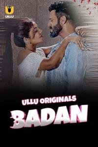 496675928_badan-2023-s01-hot-hindi-web-series-ullu.jpg