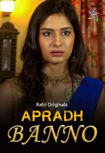 71000_apradh-banno-2024-hot-hindi-short-film-ratri.jpg