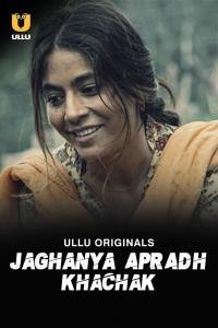 -apradh-khachak-2023-s01-e01-hindi-web-series-ullu.jpg