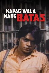 506635807_kapag-wala-nang-batas-1990.jpg