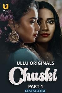 7_chuski-2024-s01-part-1-hot-hindi-web-series-ullu.jpg