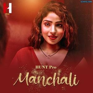 285_manchali-2024-s01-hot-hindi-web-series-huntpro.jpg