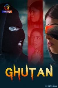 2365_ghutan-2023-s01-hot-hindi-web-series-atrangii.jpg