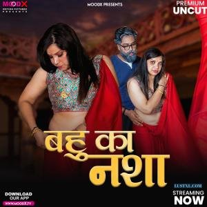 ahu-ka-nasha-2024-s01-uncut-hindi-web-series-moodx.jpg