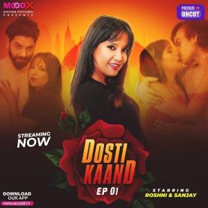 0_dosti-kand-2024-s01-uncut-hindi-web-series-moodx.jpg