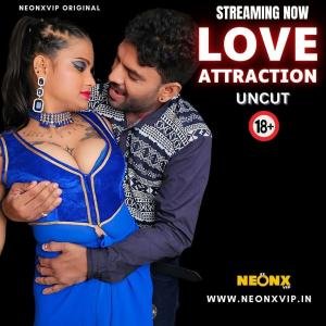 _love-attraction-2024-uncut-hindi-short-film-neonx.jpg