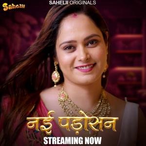 nayi-padosan-2024-s01-hot-hindi-web-series-sahelii.jpg