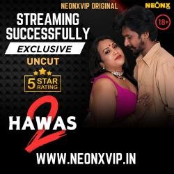 50485712_hawas-2-2024-uncut-hindi-short-film-neonx.jpg