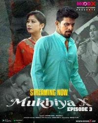 mukhiya-x-2023-s01-e03-uncensored-web-series-moodx.jpg